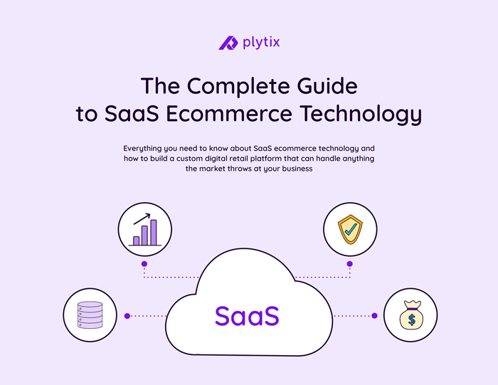 The complete guide to SaaS Ecommerce Technology