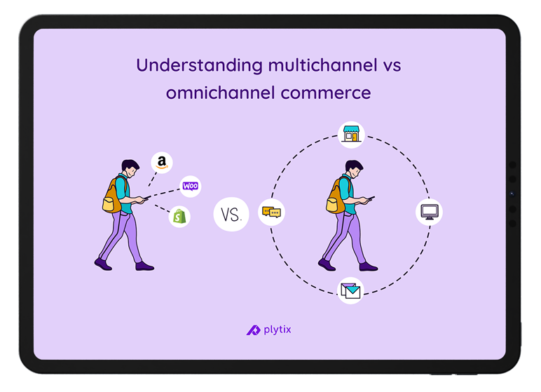 Understanding multichannel vs omnichannel commerce