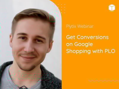 Webinar 2 - Google shopping