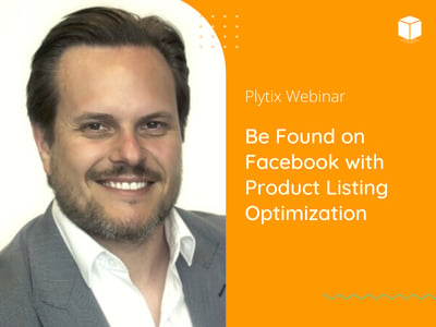 Be found on Facebook with Product Listing Optimization