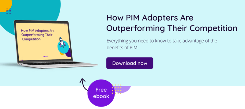 Get your FREE ebook on how PIM adopters are outperforming their competitors