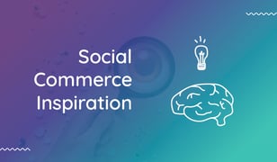 How Social Commerce is Helping Brands Maximize Online Sales