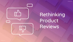 Social Product Reviews—Why You Should Care