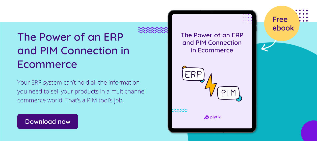 Download our free ebook to see how PIM and ERP work together