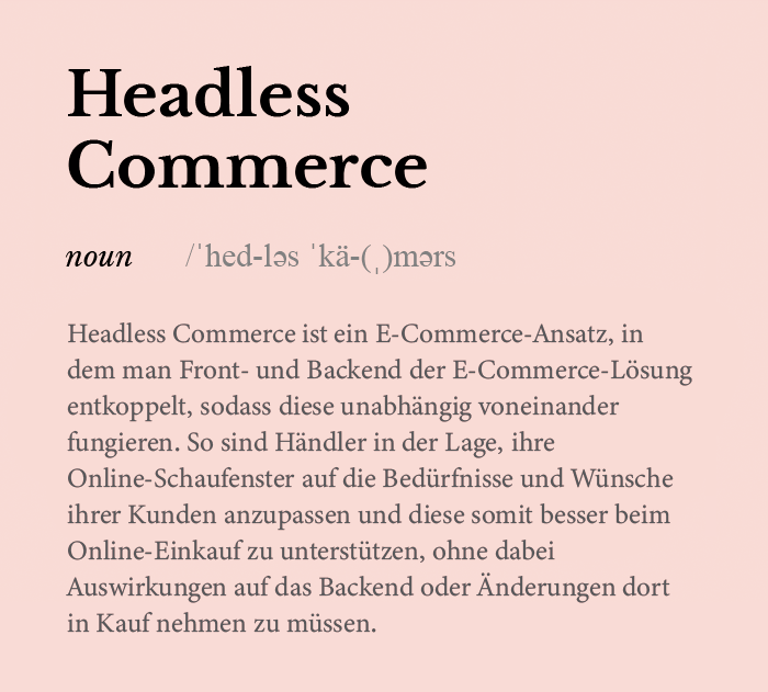 Was ist Headless Commerce?