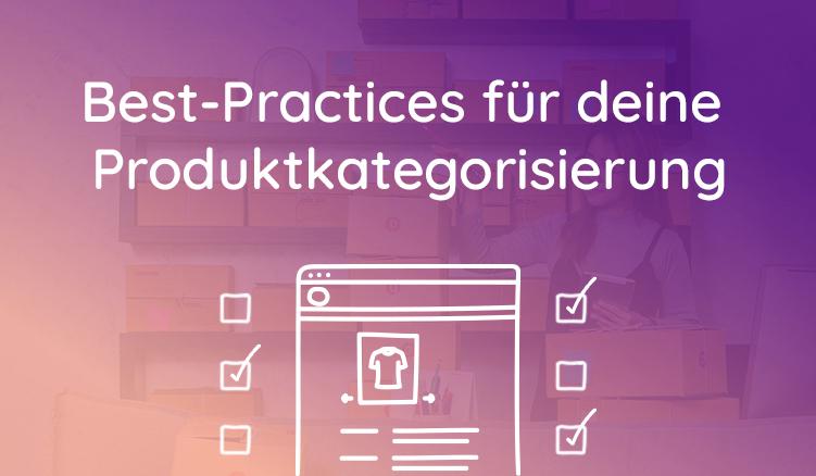 Wie Du Die Richtige Produktkategorisierung Für Deinen Ecommerce Wählst