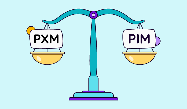 PIM vs PXM: Everything You Need To Know