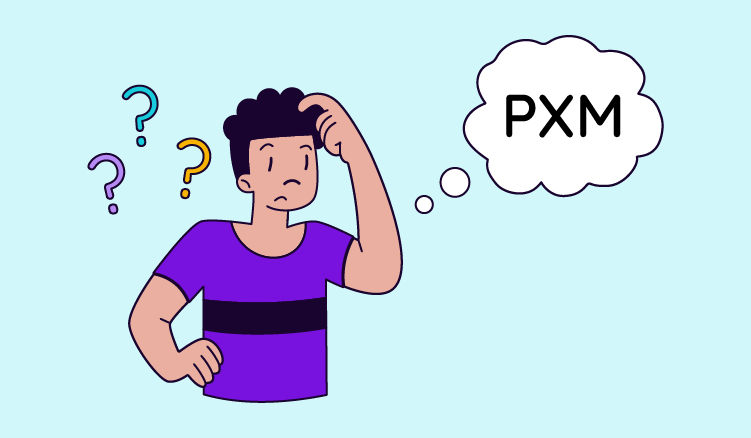What is Product Experience Management (PXM)?