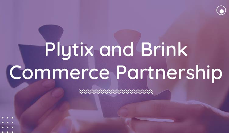 Plytix and Brink Commerce Bring Modern Composable Commerce to Life