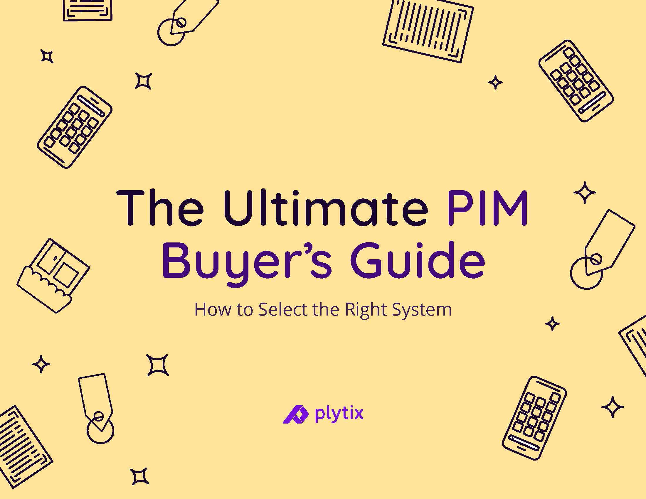 The Ultimate PIM Buyer's Guide